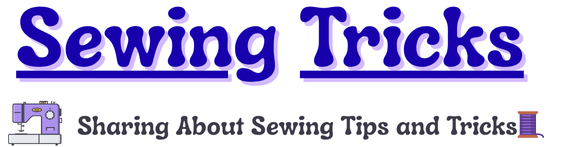 Sewing Tricks